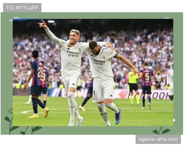 巴尔韦德在皇马体系中的战术适配性与核心地位解析